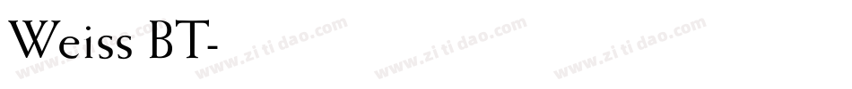 Weiss BT字体转换